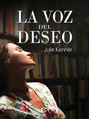 cover image of La voz del deseo